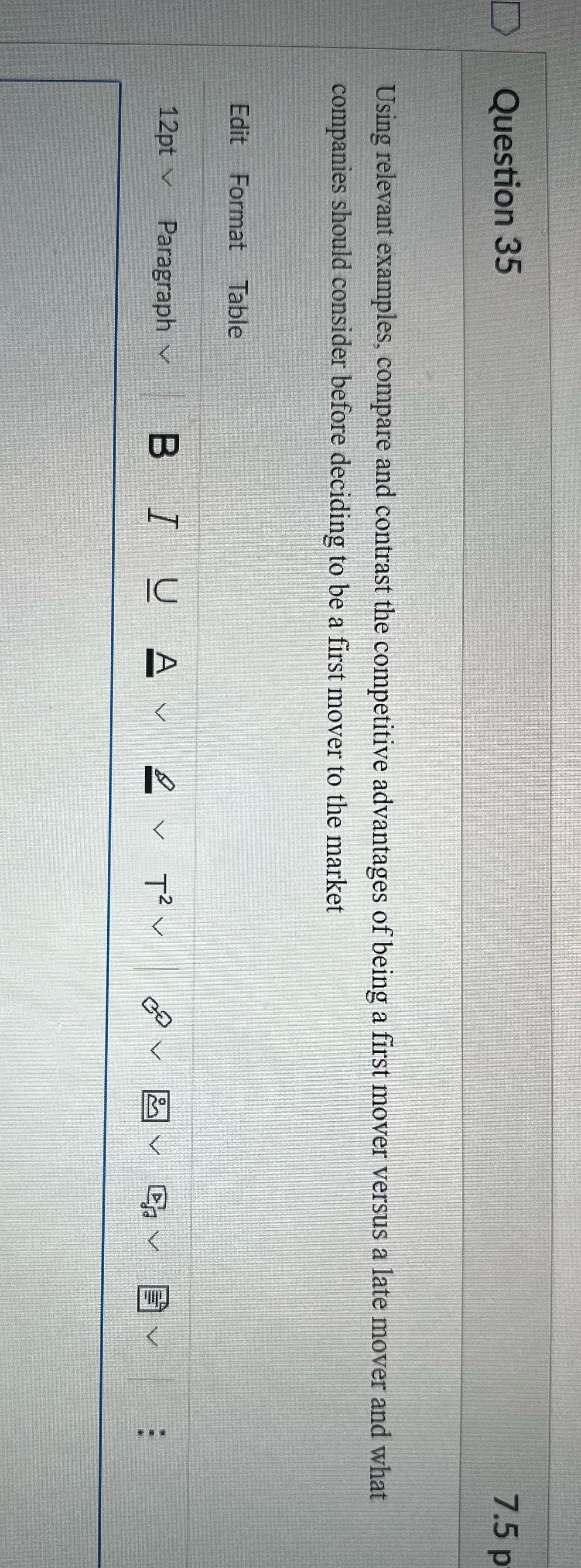 D Question 35 Using relevant examples, compare and contrast the competitive advantages