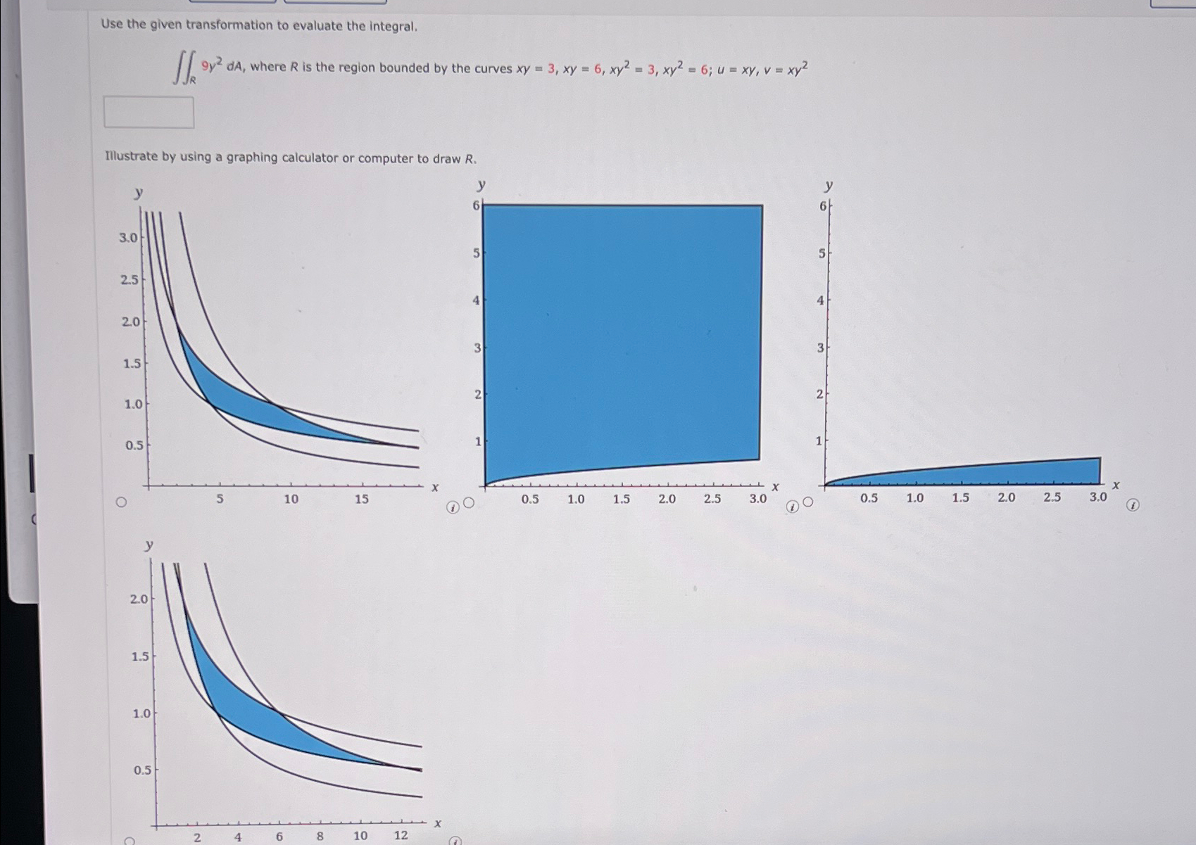 Use the given transformation to evaluate the integral. gy2 dA, where R