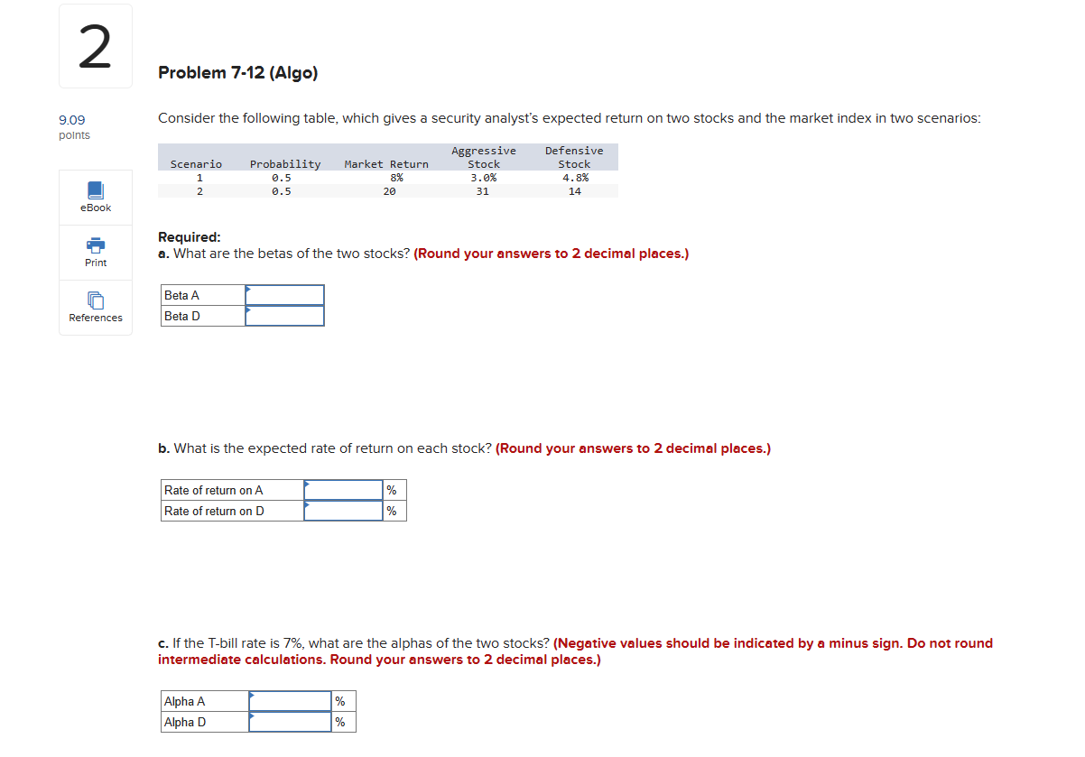 The T-bill rate is 4.2% and the market risk premium is 5.0%.