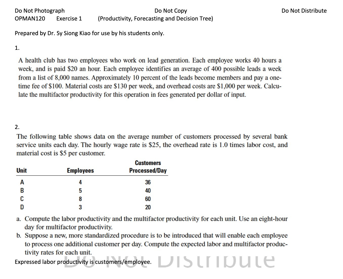 Do Not Photograph OPMAN120 Exercise 1 Do Not Copy Do Not Distribute