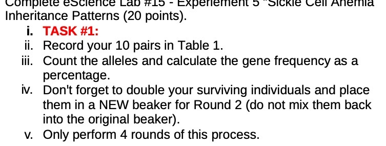 Complete Lab #15 - Experiement 5 "Sickle Inheritance Patterns (20 points). i.