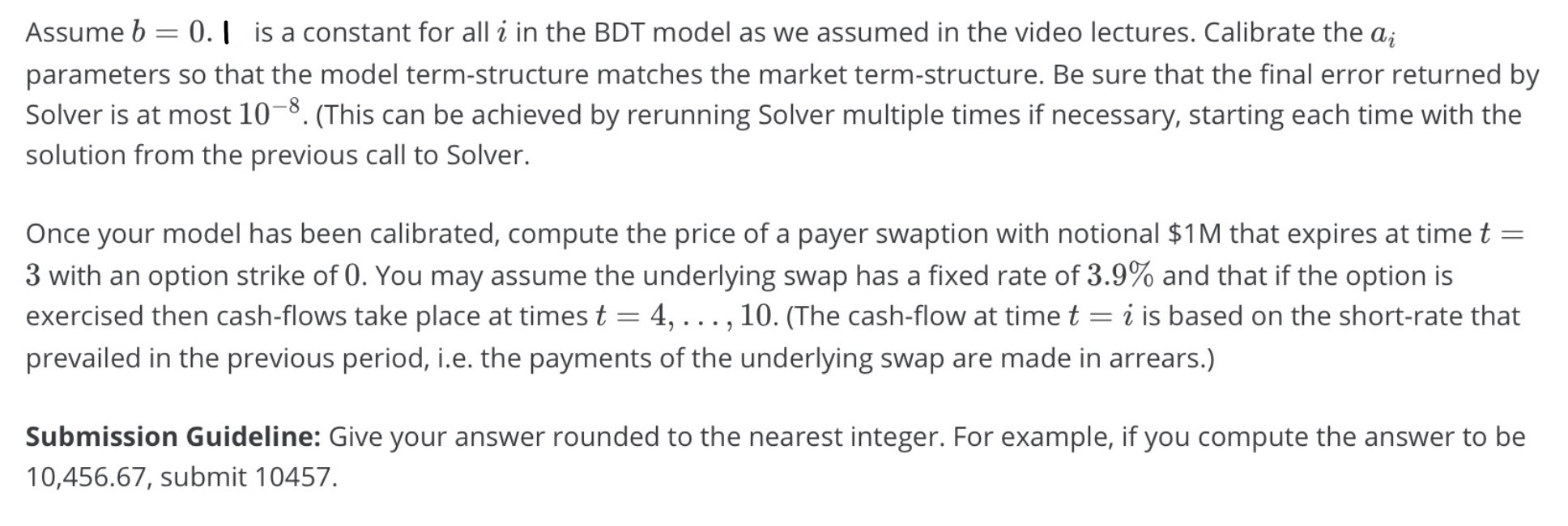 Assume b = 0.1 is a constant for all i in the