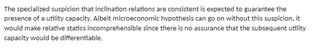 The specialized suspicion that inclination relations are consistent is expected to guarantee