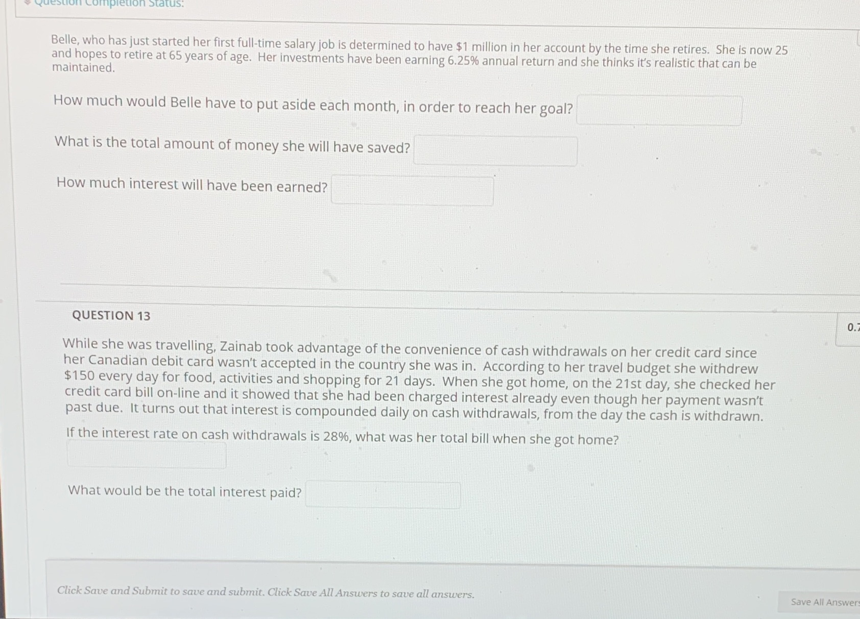 ompletion Status: Belle, who has just started her first full-time salary job