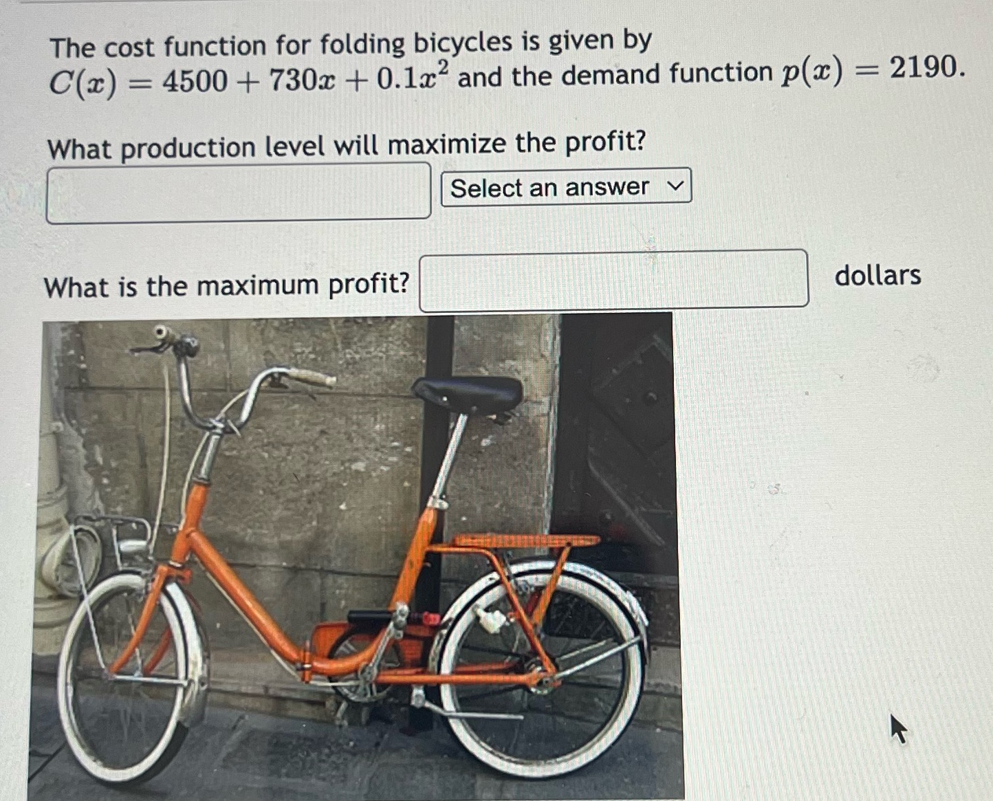 The cost function for folding bicycles is given by C(x) = 4500+