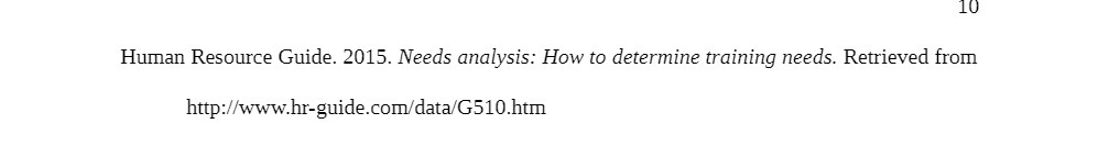 10 Human Resource Guide. 2015. Needs analysis: How to determine training needs.