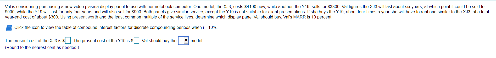 Val is considering purchasing a new video plasma display panel to use