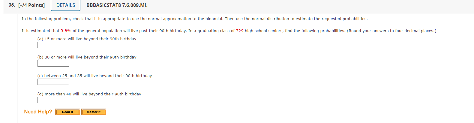 35. [-/4 Points] DETAILS BBBASICSTAT8 7.6.009.MI. In the following problem, check that