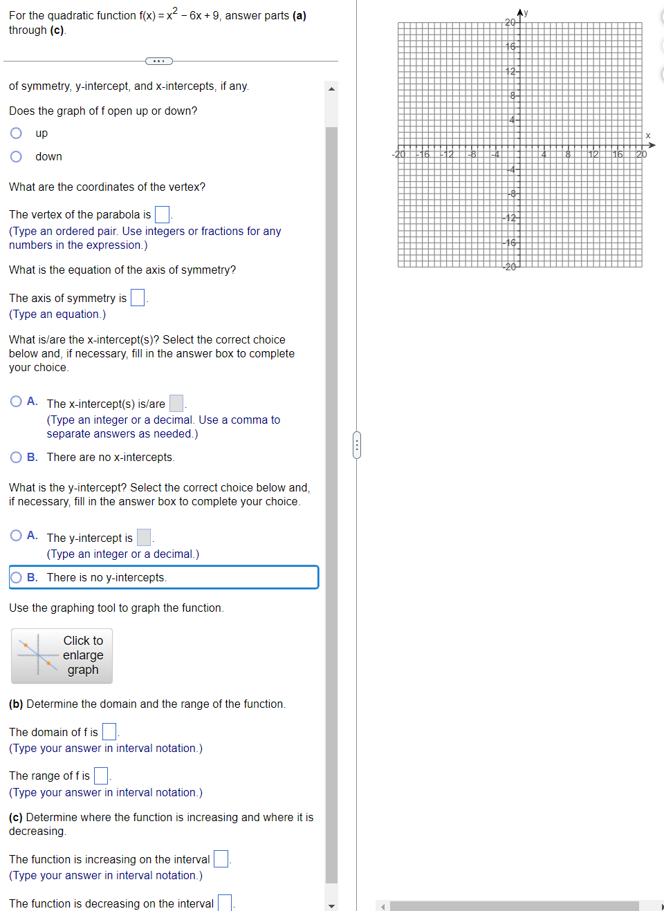 For the quadratic function f(x) = x-6x + 9, answer parts (a)
