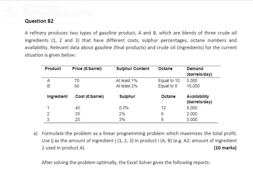 Apowersoft Screen Capture Pro Question B2 A refinery produces two types of
