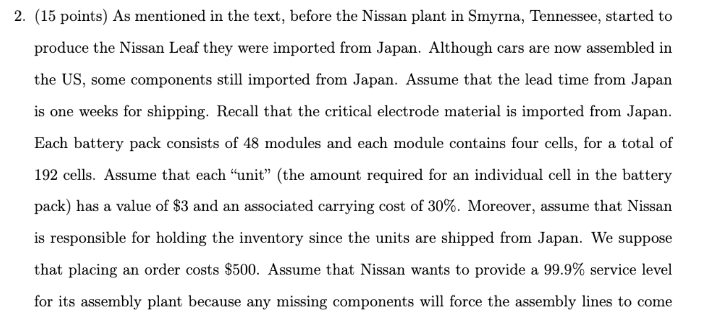 2. (15 points) As mentioned in the text, before the Nissan plant