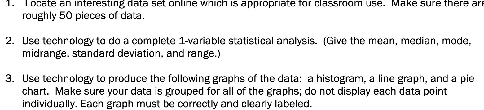 1. Locate an interesting data set online which is appropriate for classroom