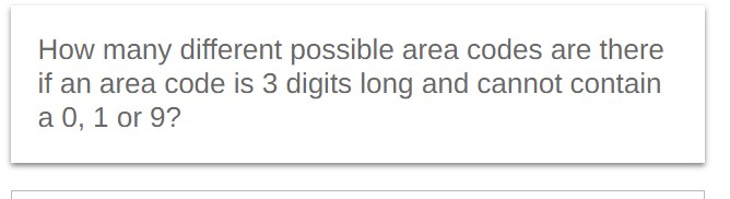 How many different possible area codes are there if an area code