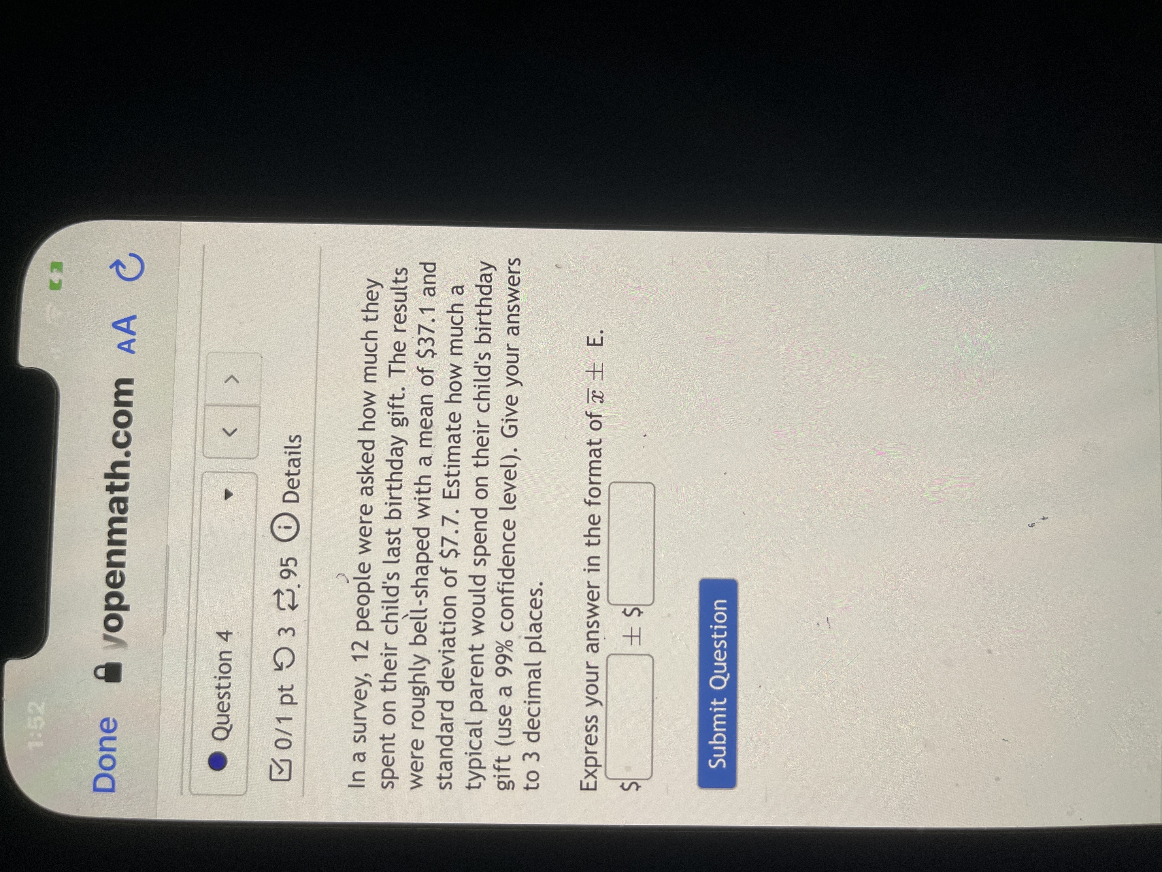 1:52 Done yopenmath.com AA C Question 4 < > 0/1 pt 3.95