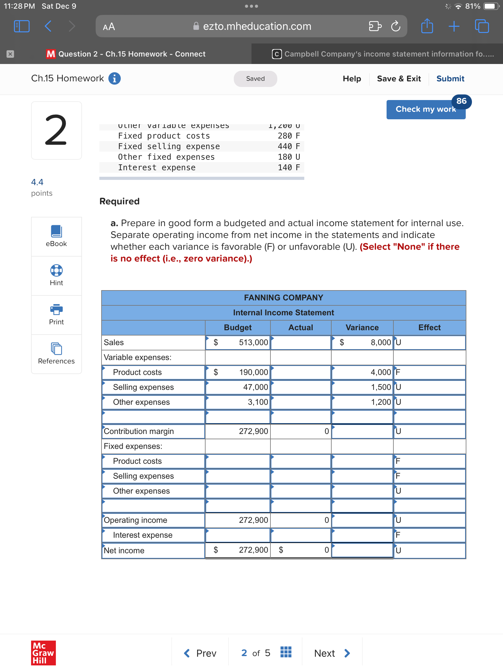 - Connect Ch.15 Homework i 2 81% ezto.mheducation.com Campbell Company's income statement