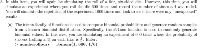 3. In this item, you will again be simulating the roll of