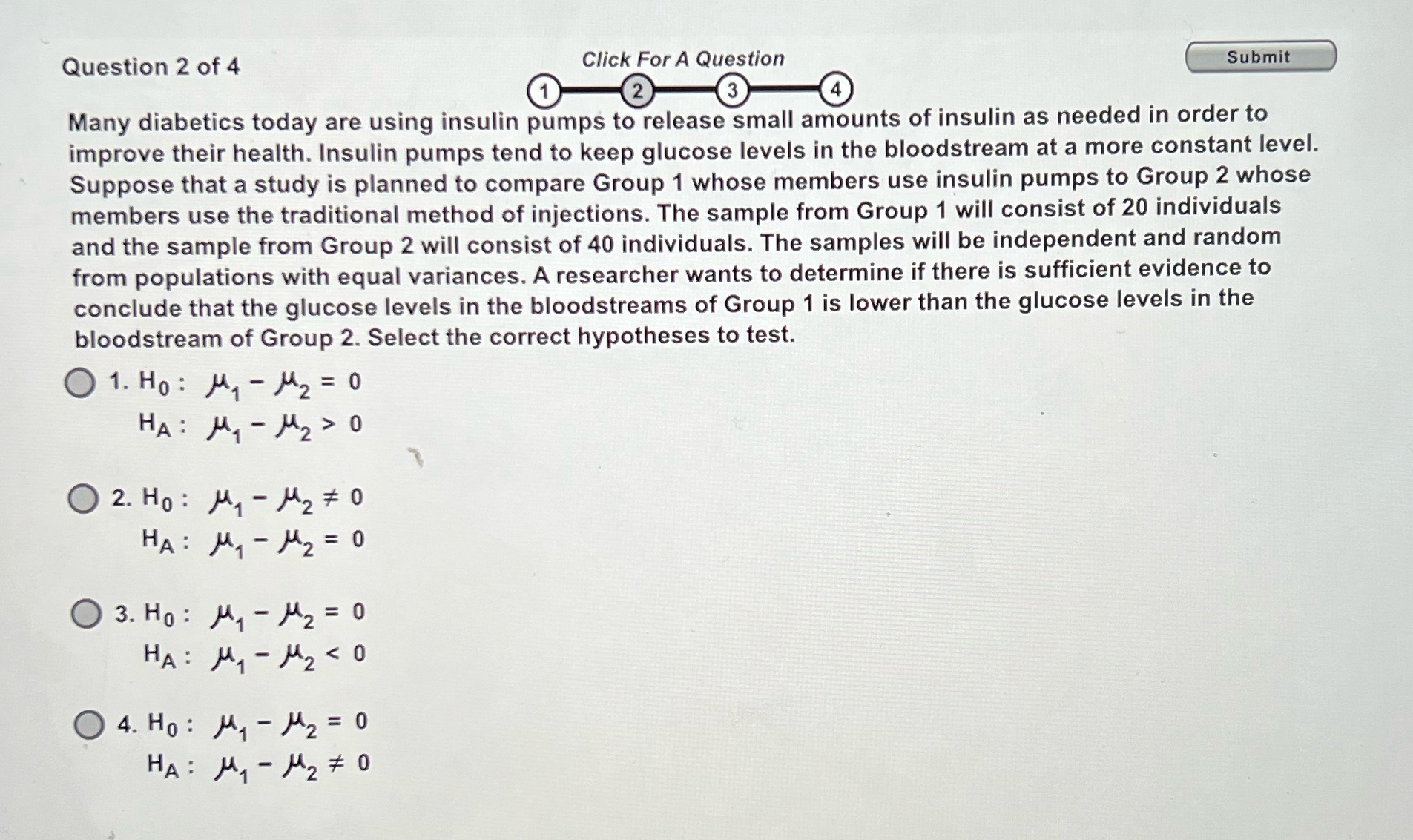 Question 2 of 4 Click For A Question 3 Submit Many diabetics