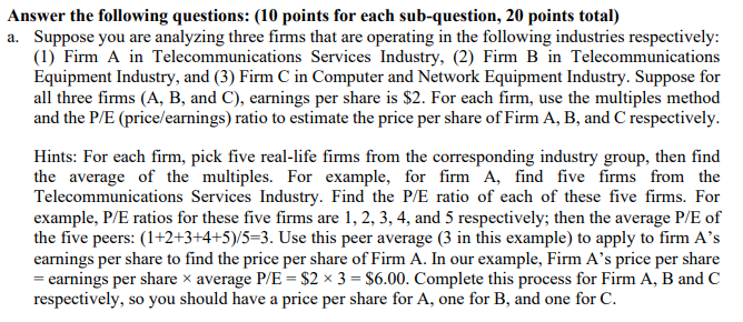 Answer the following questions: (10 points for each sub-question, 20 points total)