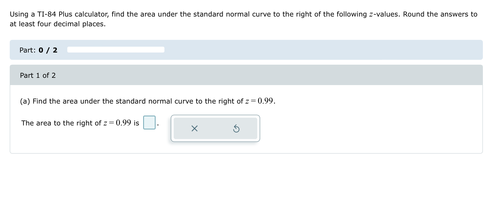 Using a TI-84 Plus calculator, find the area under the standard normal