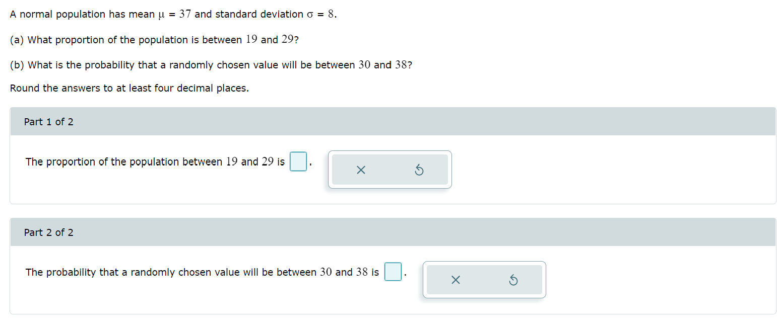 A normal population has mean = 37 and standard deviation = 8.