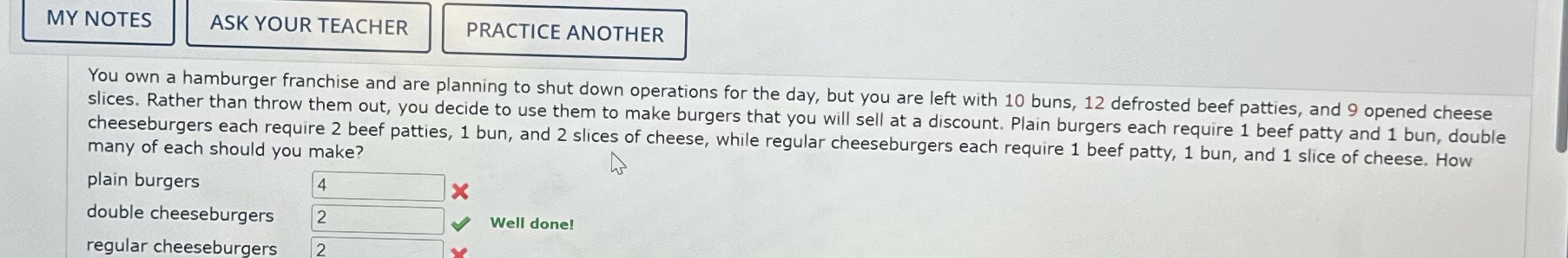 MY NOTES ASK YOUR TEACHER PRACTICE ANOTHER You own a hamburger franchise