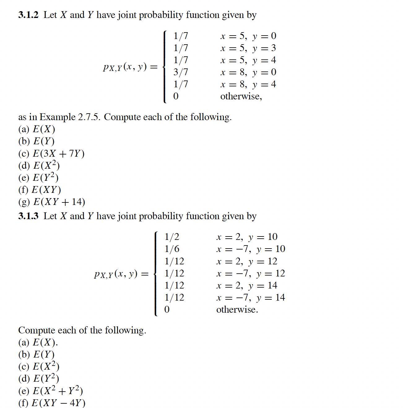 19 (d) E(Y) = 370/3 (e) E(X+Y2) = 427/3 (f) E(XY 4Y)