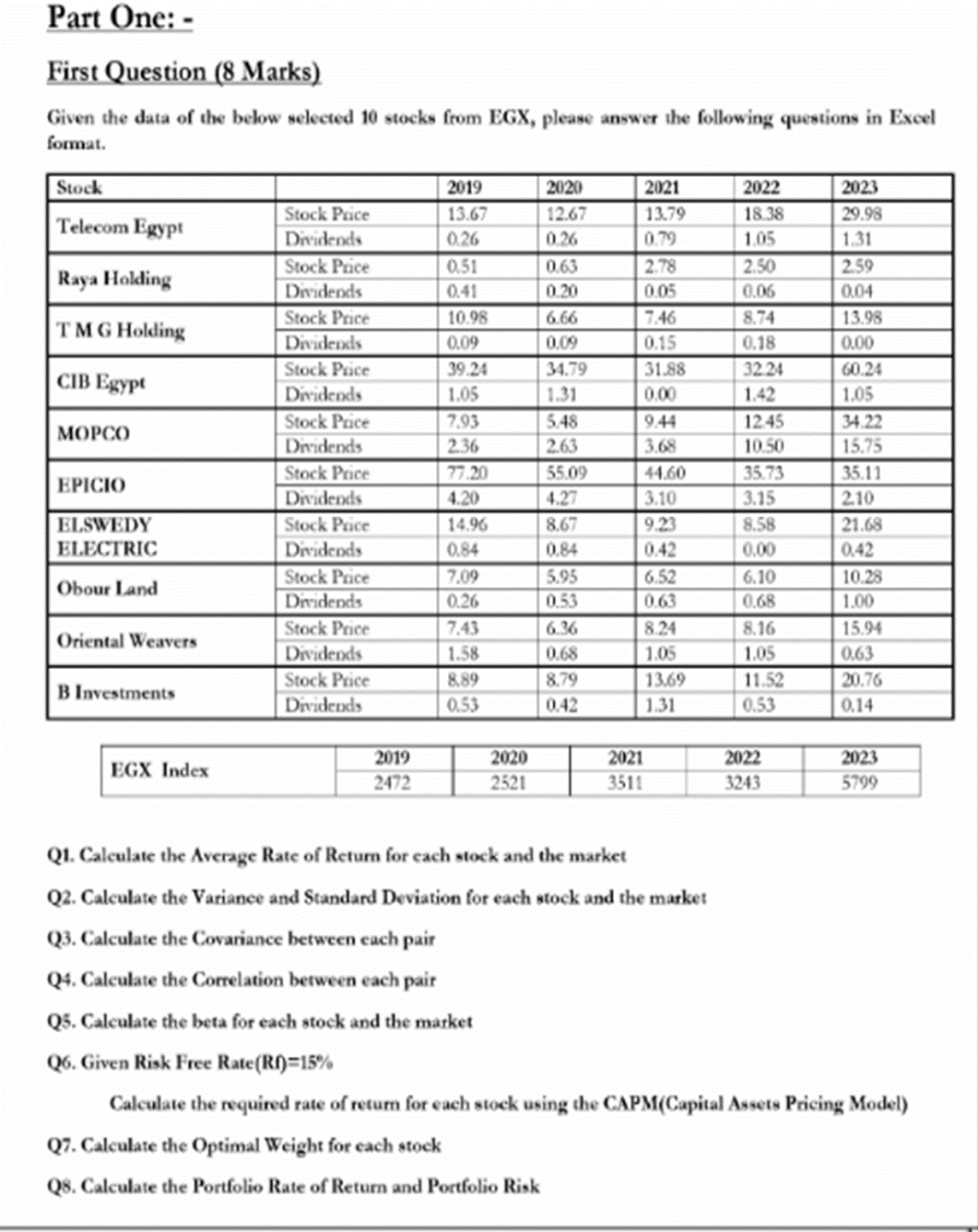Part One: - First Question (8 Marks) Given the data of the