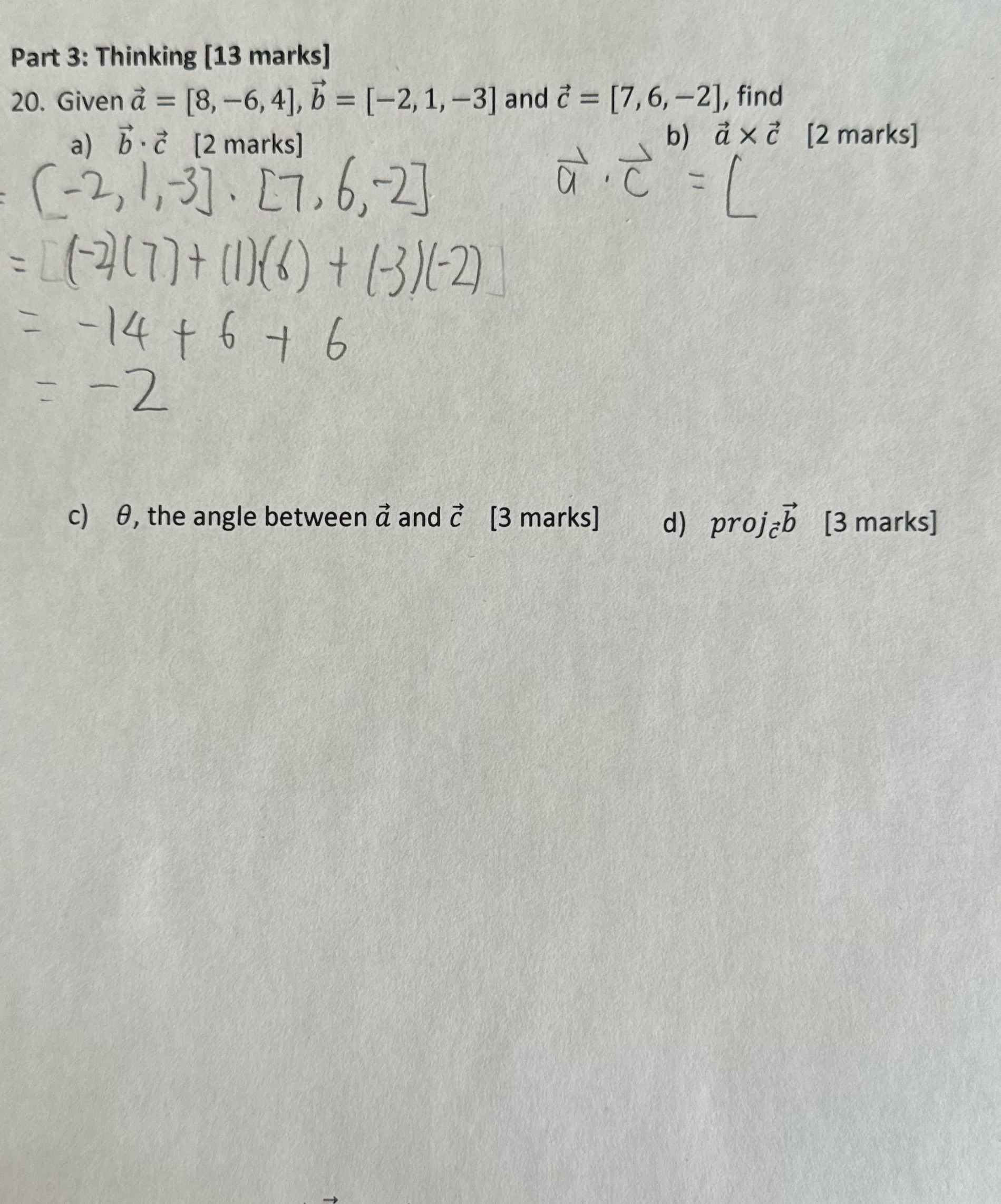 Part 3: Thinking [13 marks] = 20. Given a = [8,-6, 4],