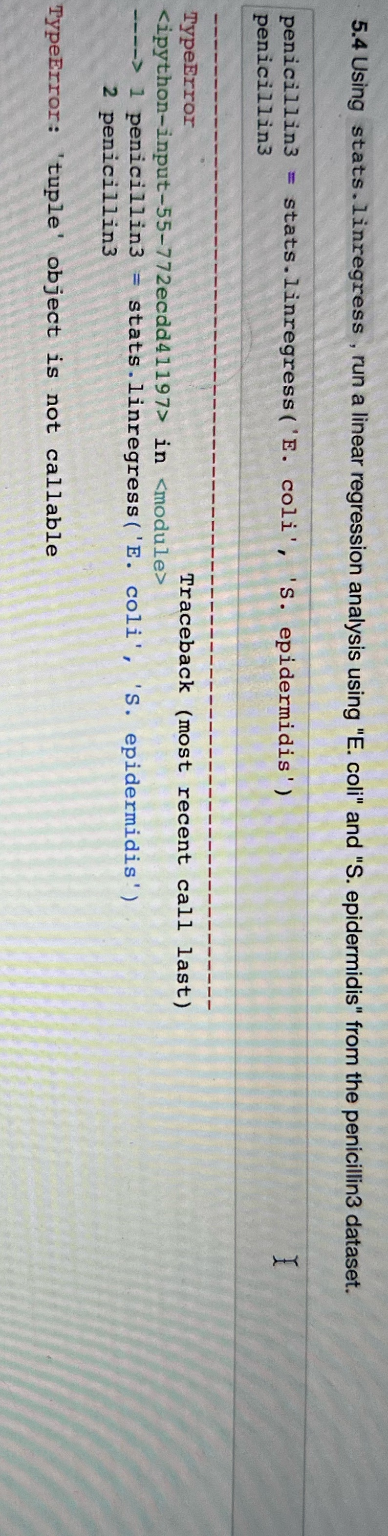 5.4 Using stats.linregress, run a linear regression analysis using "E. coli" and