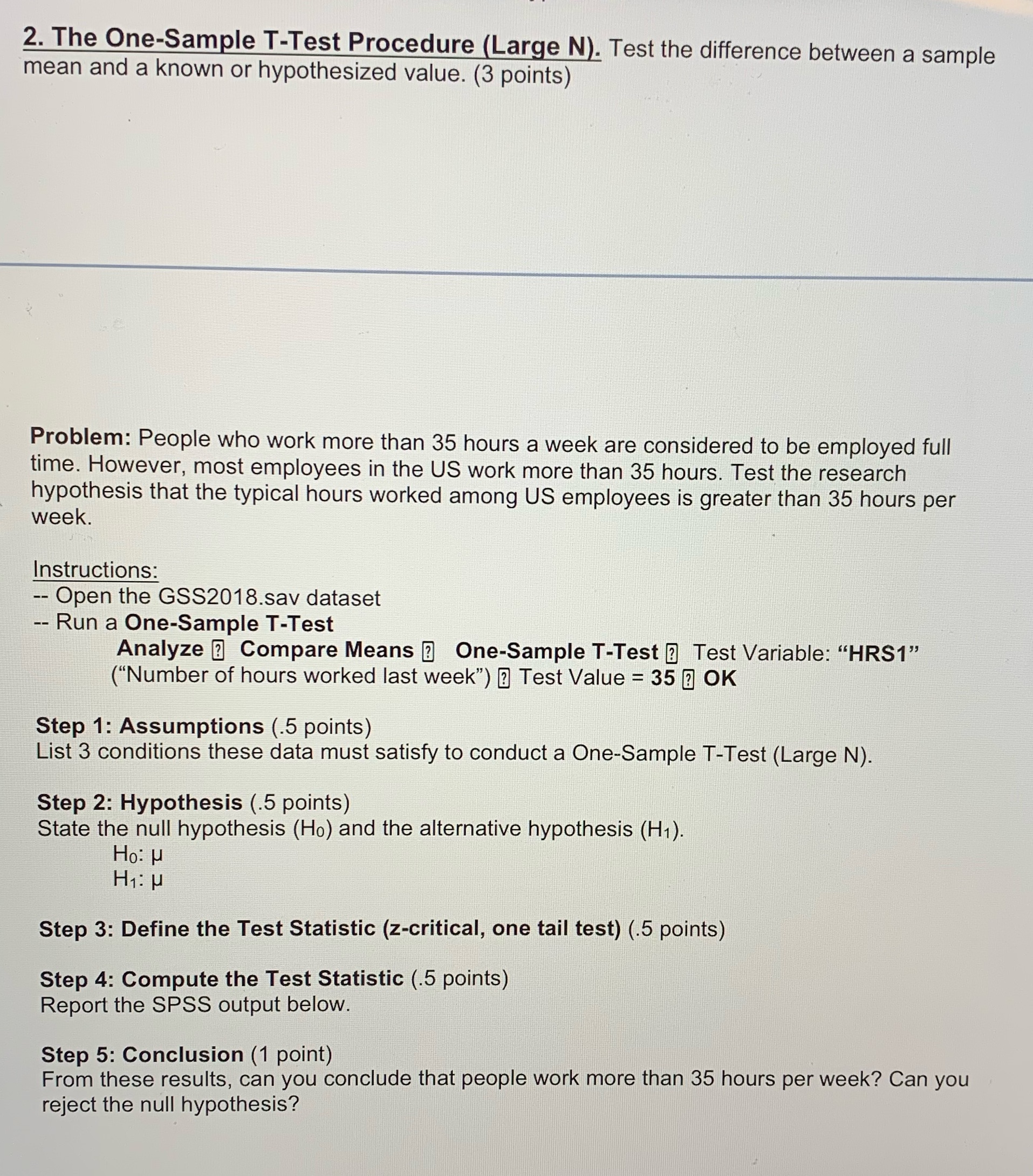 2. The One-Sample T-Test Procedure (Large N). Test the difference between a