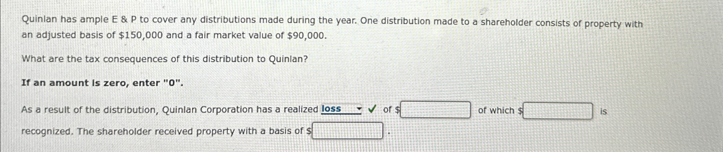 Quinlan has ample E & P to cover any distributions made during