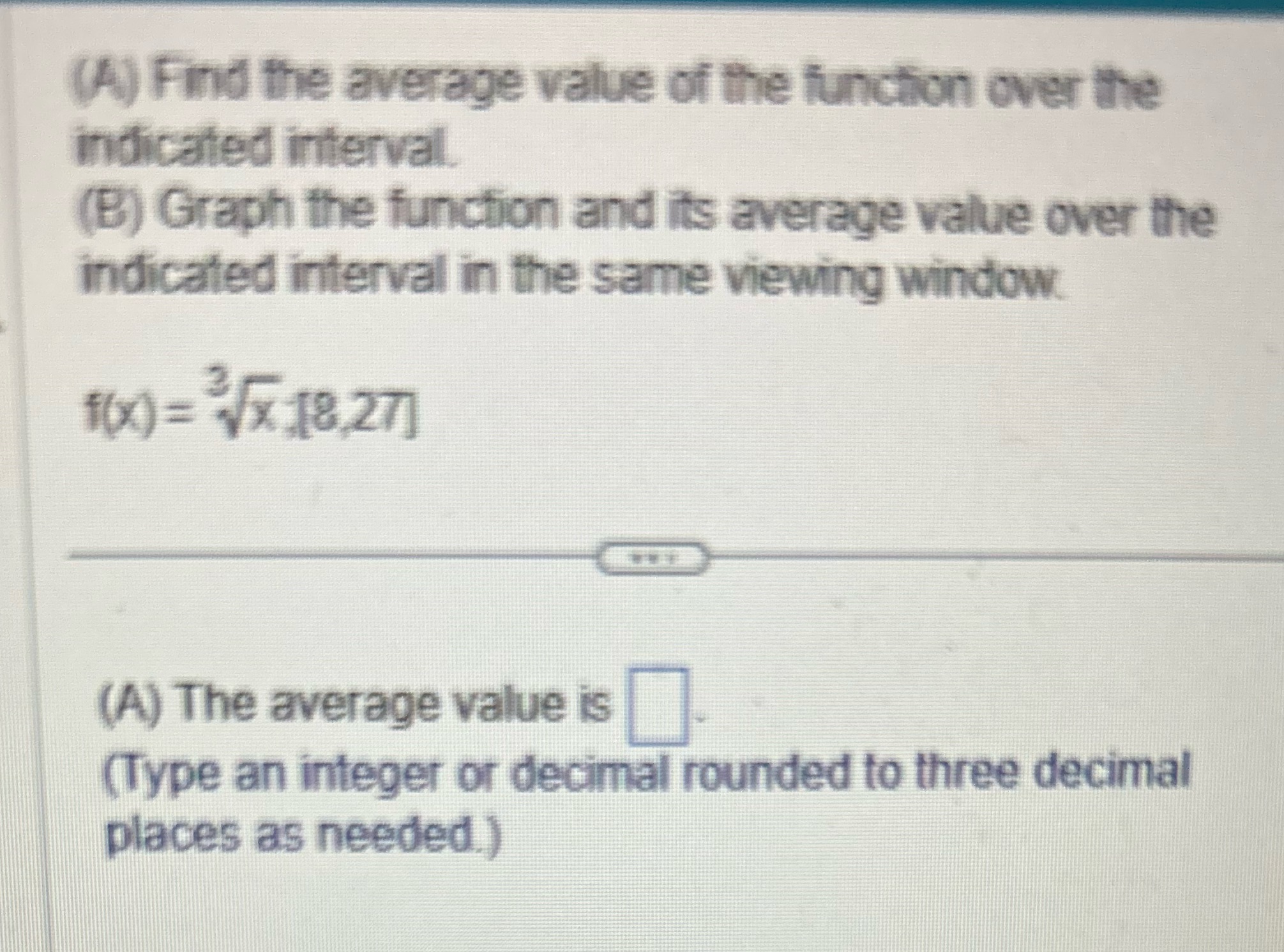 (A) Find the average value of the function over the indicated interval.