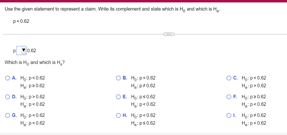 Use the given statement to represent a claim. Write its complement and