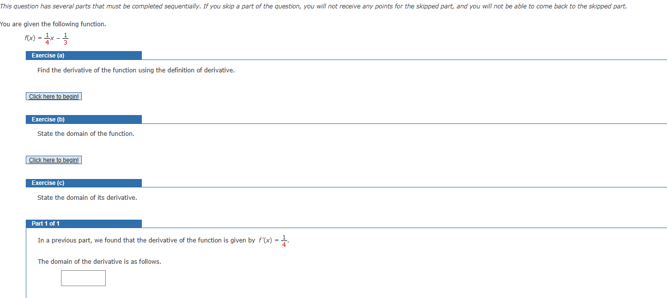 parts that must be completed sequentially. If you skip a part of