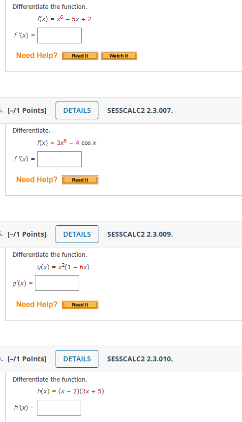 of 2 To find the derivative of the function, we will use