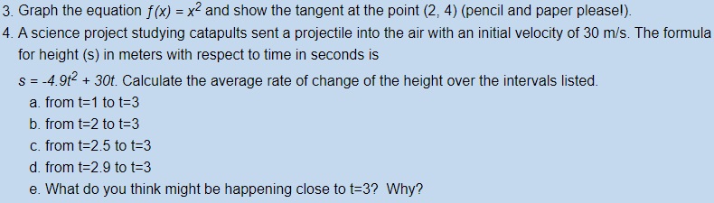 3. Graph the equation f(x) = x and show the tangent at