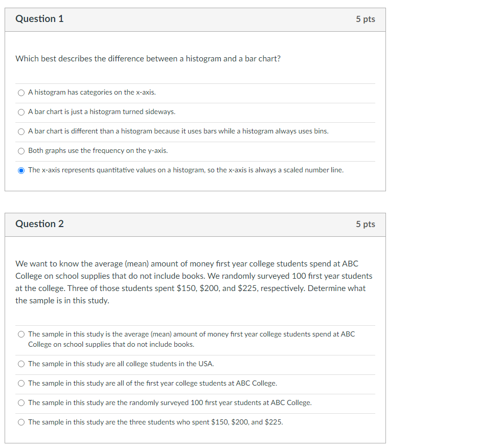 Question 1 Which best describes the difference between a histogram and a