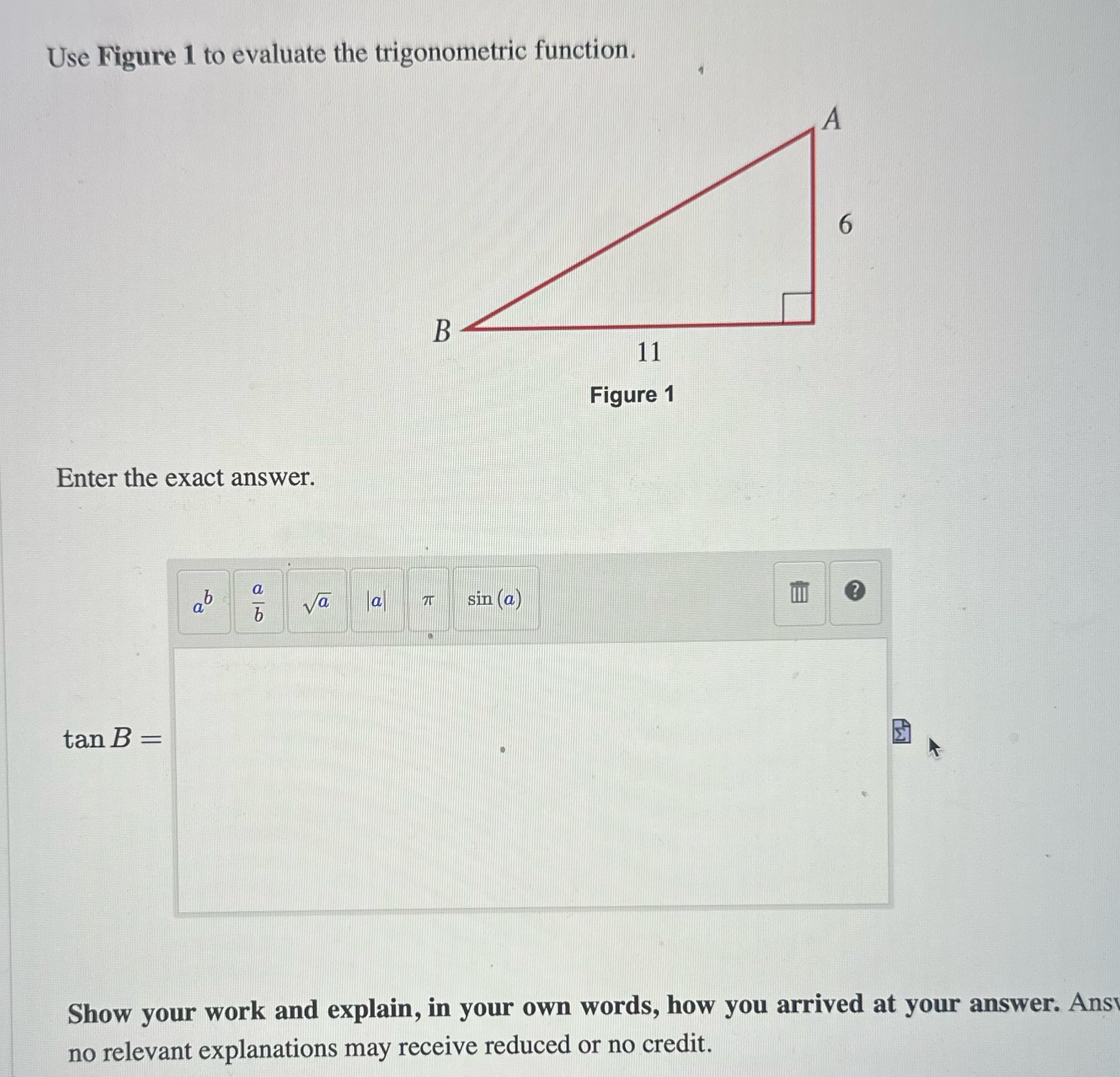 Use Figure 1 to evaluate the trigonometric function. Enter the exact answer.