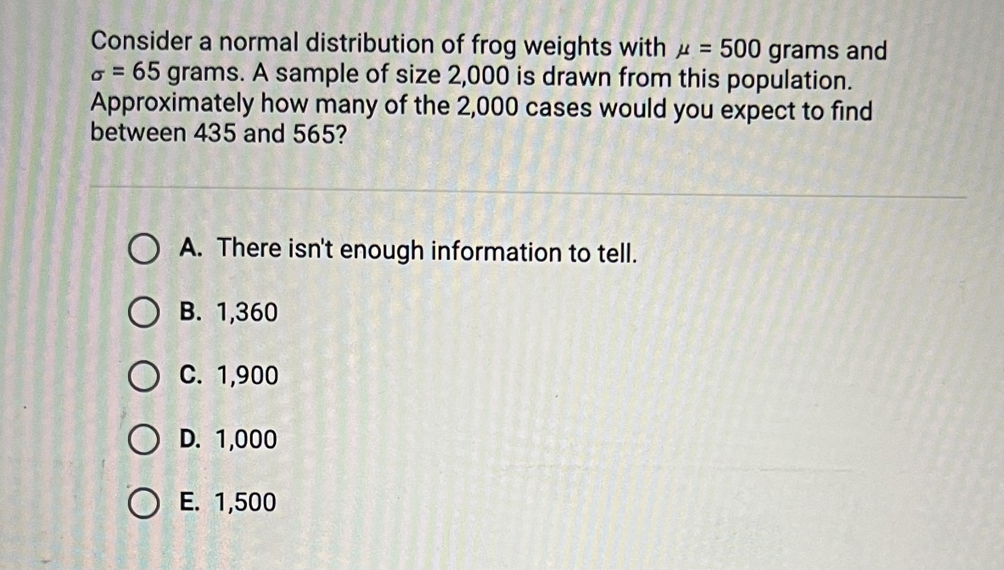 Consider a normal distribution of frog weights with = 500 grams and