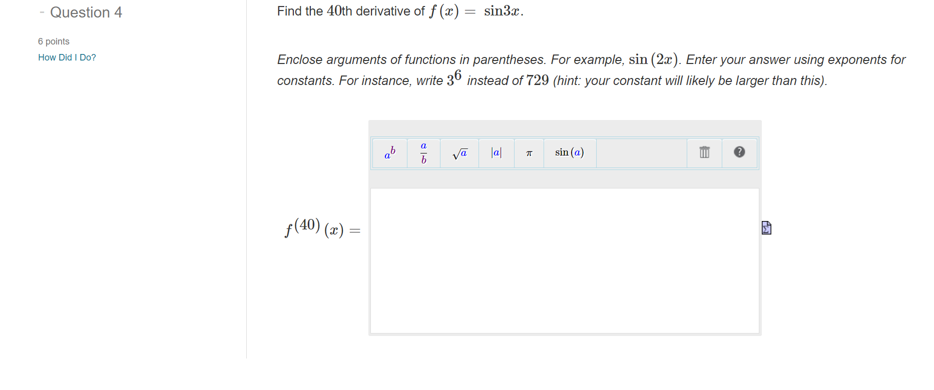 of f (x) = 2x + ln (x) 144x. Enclose arguments of