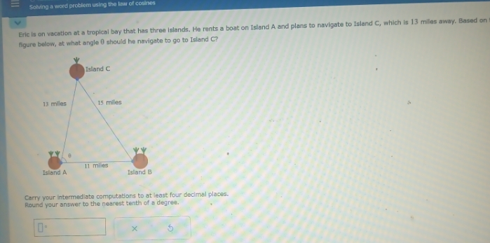 Solving a word problem using the law of cosines Eric is on