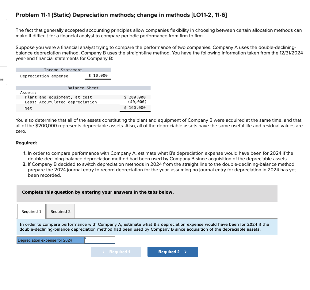 Problem 11-1 (Static) Depreciation methods; change in methods [LO11-2, 11-6] The fact