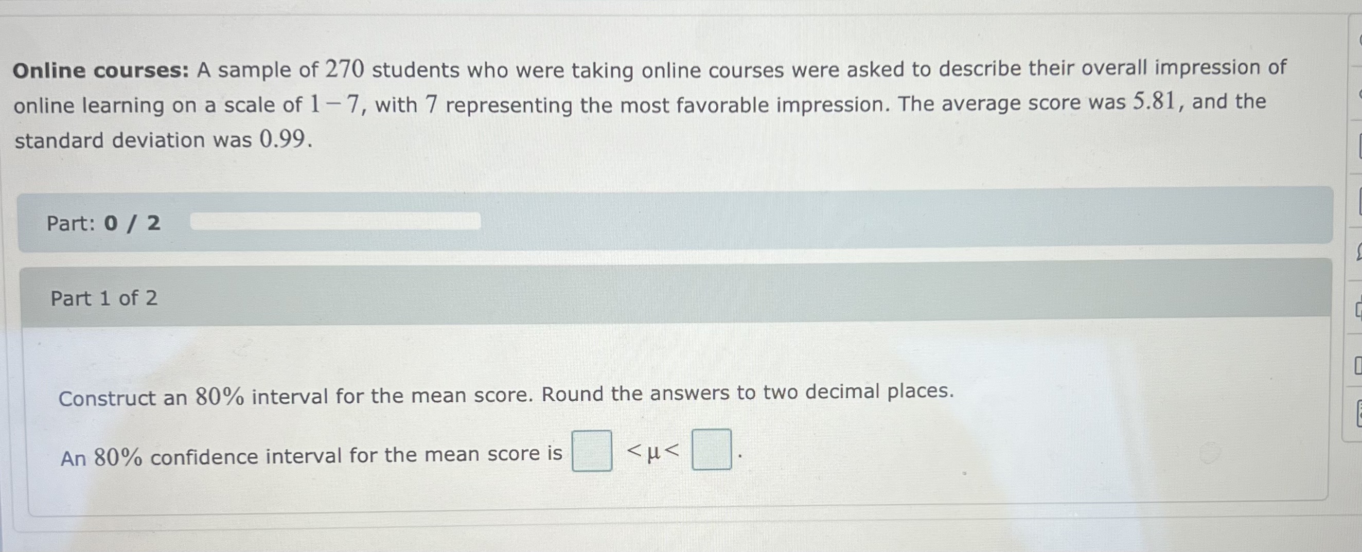 = 57.2 and sample standard deviations = 9.1. Part: 0/2 Part 1