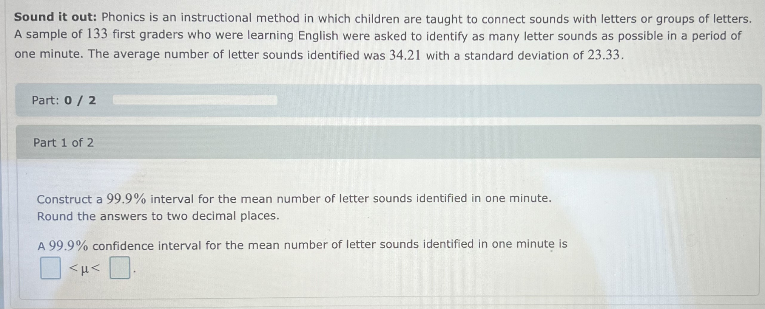 Round the answers to one decimal place. A 99.5% confidence interval for