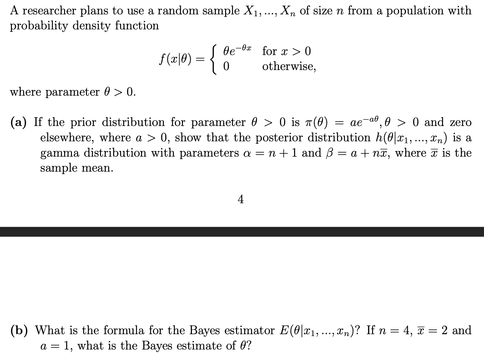 A researcher plans to use a random sample X1, ..., Xn of