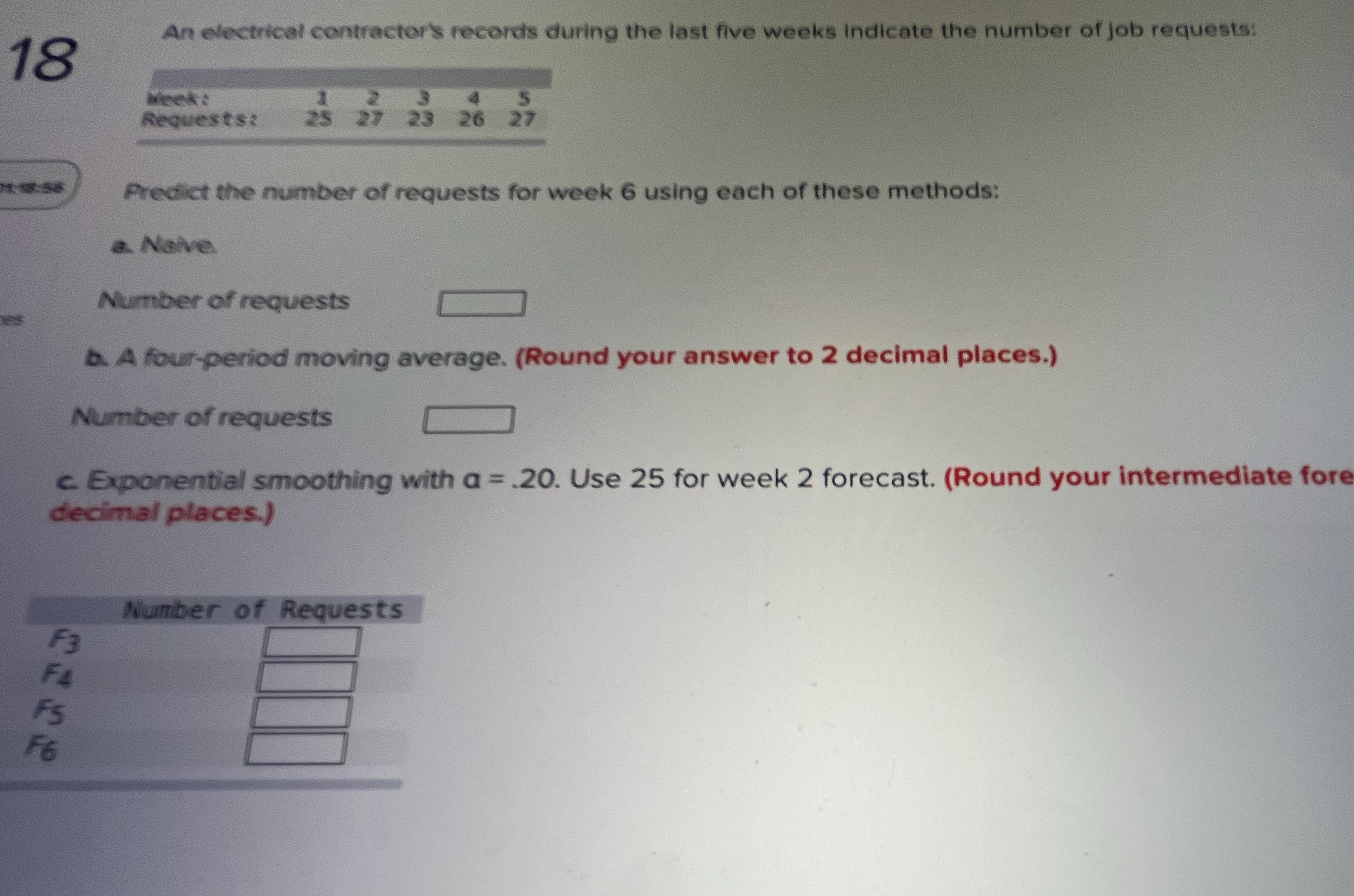 18 An electrical contractor's records during the last five weeks indicate the