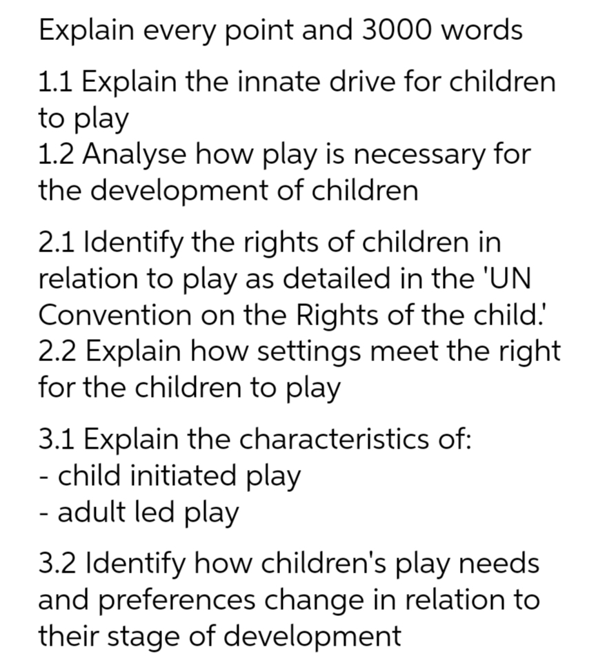 Explain every point and 3000 words 1.1 Explain the innate drive for