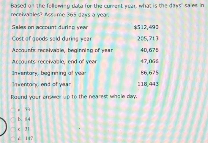 Based on the following data for the current year, what is the