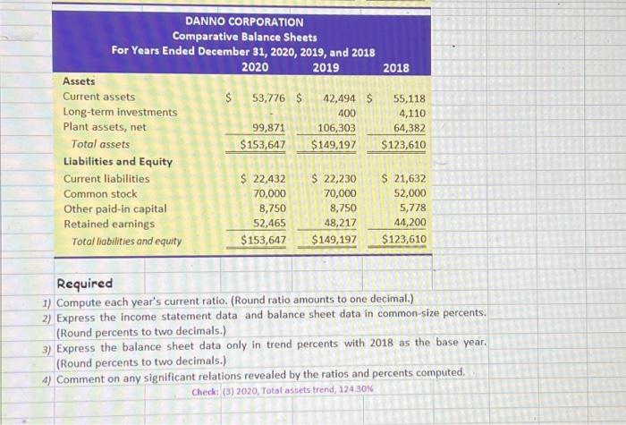 of Danno Corporation follows. DANNO CORPORATION Comparative Income Statements For Years Ended