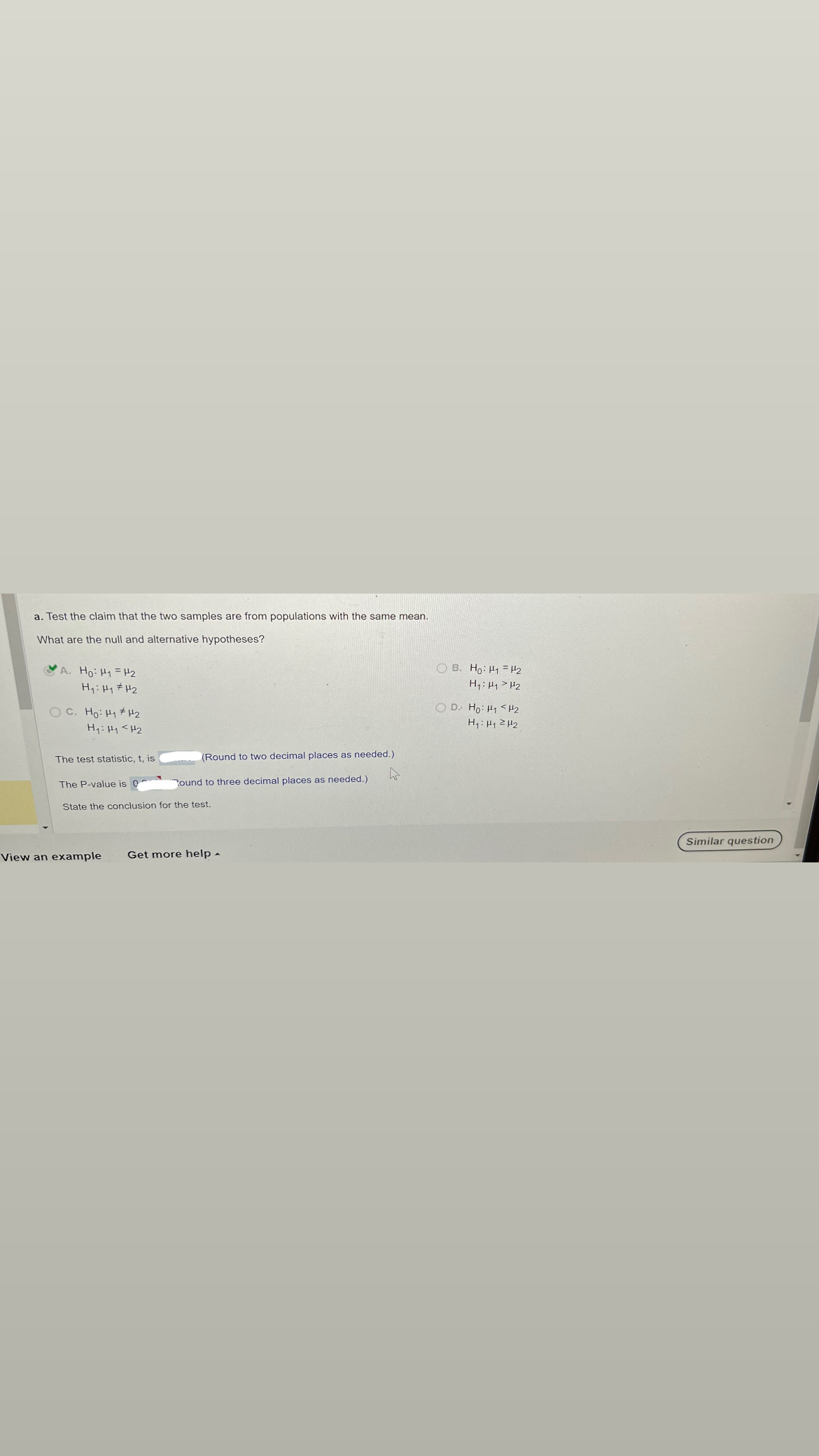 conclusion for the test. A. Reject the null hypothesis. There is sufficient